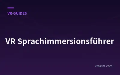 VR Sprachimmersionsführer