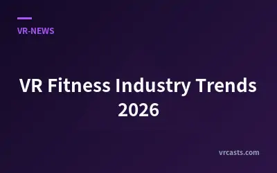 VR-Fitness-Branchentrends 2026
