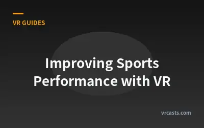 Improving Sports Performance with VR