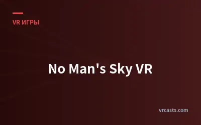No Mans Sky VR