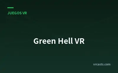 Green Hell VR