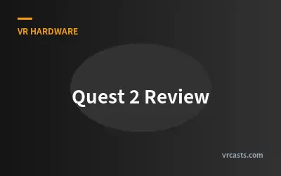 Quest 2 Review