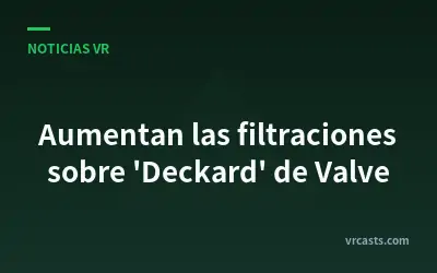 Aumentan las filtraciones sobre 'Deckard' de Valve