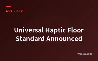 Anunciado el Estándar Universal de Suelo Háptico