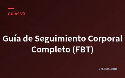 Guía de Seguimiento Corporal Completo (FBT)