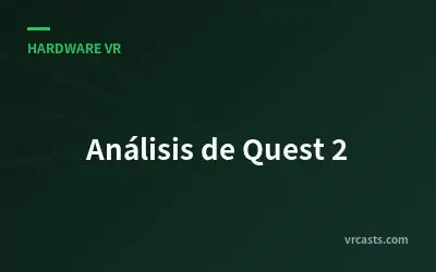 Análisis de Quest 2