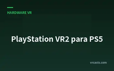 PlayStation VR2 para PS5