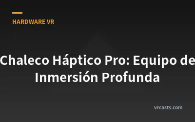 Chaleco Háptico Pro: Equipo de Inmersión Profunda