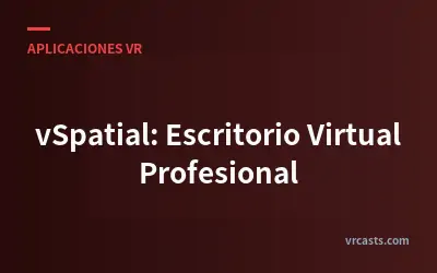 vSpatial: Escritorio Virtual Profesional