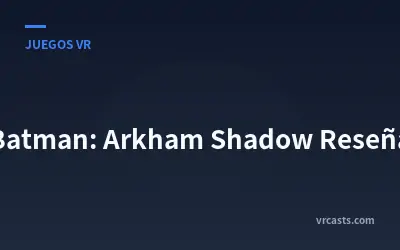 Batman: Arkham Shadow Reseña