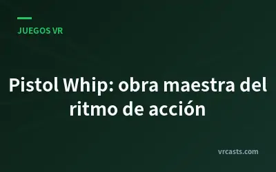 Pistol Whip: obra maestra del ritmo de acción