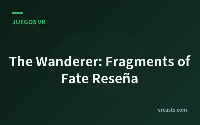 The Wanderer: Fragments of Fate Reseña