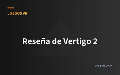Reseña de Vertigo 2
