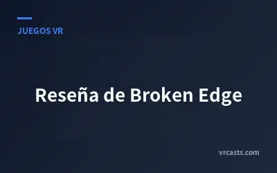 Reseña de Broken Edge