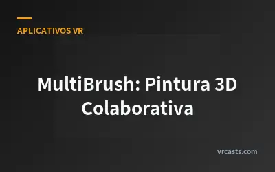 MultiBrush: Pintura 3D Colaborativa - Análise