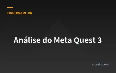 Análise do Meta Quest 3