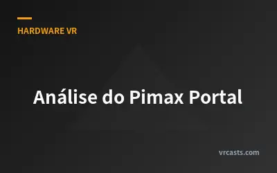 Análise do Pimax Portal