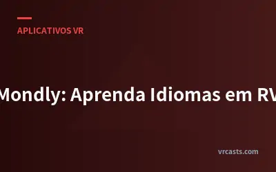 Mondly: Aprenda Idiomas em RV