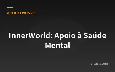 InnerWorld: Apoio à Saúde Mental