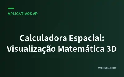Calculadora Espacial: Visualização Matemática 3D
