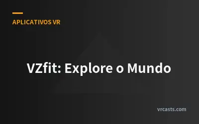 VZfit: Explore o Mundo