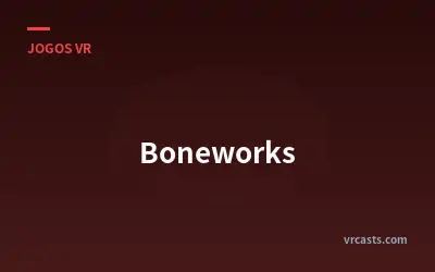 Boneworks