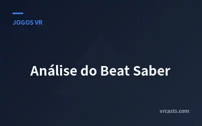 Análise do Beat Saber