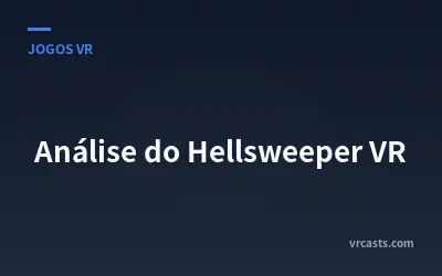 Análise do Hellsweeper VR