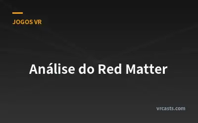 Análise do Red Matter