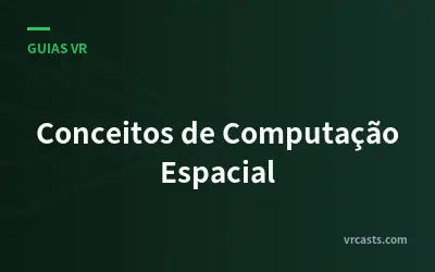 Conceitos de Computação Espacial