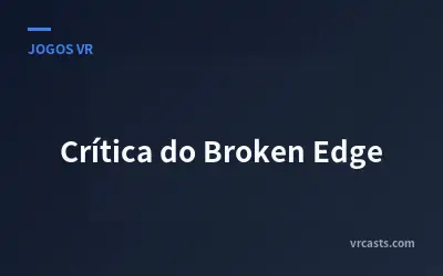 Crítica do Broken Edge