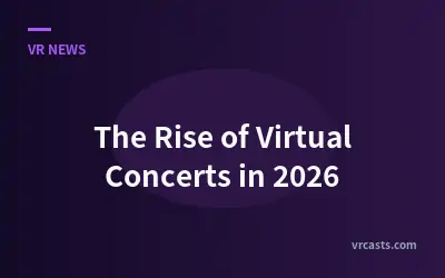 The Rise of Virtual Concerts in 2026