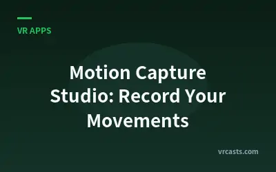 Motion Capture Studio: Record Your Movements