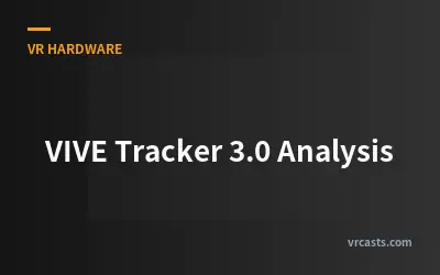 VIVE Tracker 3.0 Analysis