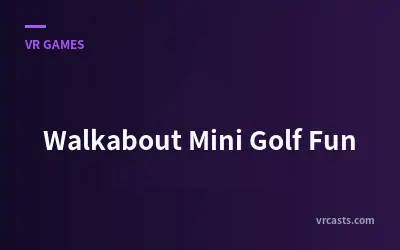 Walkabout Mini Golf Fun