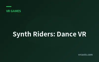 Synth Riders: Dance VR