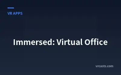 Immersed: Virtual Office