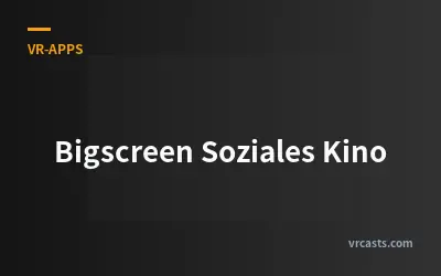 Bigscreen Soziales Kino