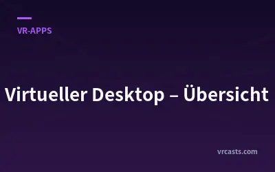 Virtueller Desktop – Übersicht