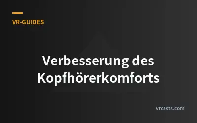 Verbesserung des Kopfhörerkomforts