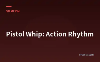 Pistol Whip: Action Rhythm