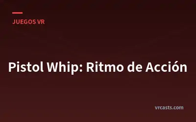 Pistol Whip: Ritmo de Acción