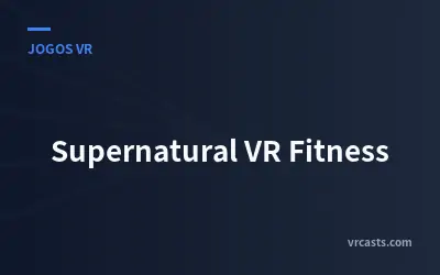 Supernatural VR Fitness