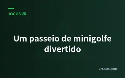 Um passeio de minigolfe divertido