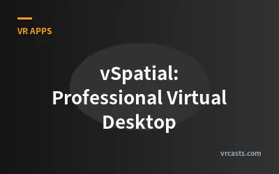 vSpatial: Professional Virtual Desktop